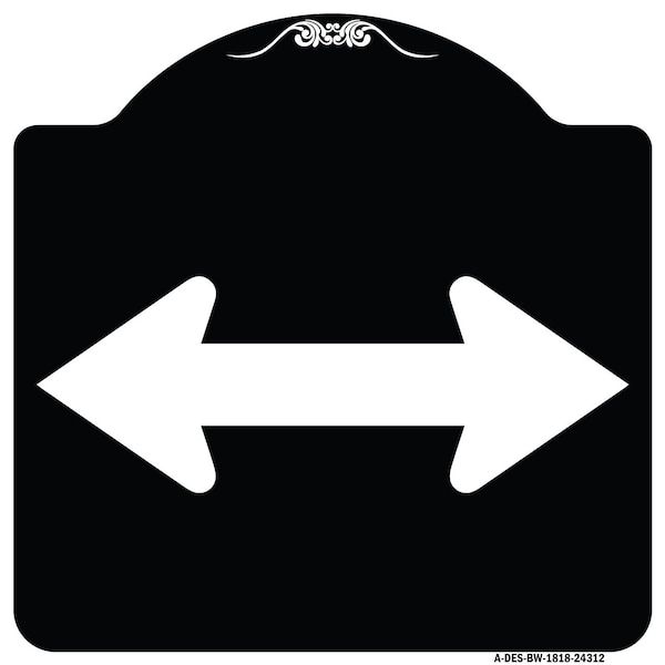 Signmission Bidirectional Arrow Black Heavy-Gauge Aluminum Architectural Sign, 18" x 18", BW-1818-24312 A-DES-BW-1818-24312 - main